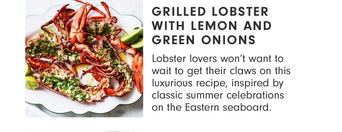 GRILLED LOBSTER WITH LEMON AND GREEN ONIONS