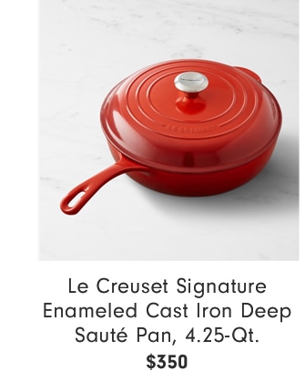 Le Creuset Signature Enameled Cast Iron Deep Sauté Pan, 4.25-Qt. - $350