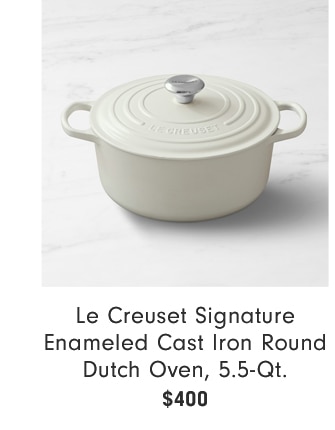 Le Creuset Signature Enameled Cast Iron Round Dutch Oven, 5.5-Qt. - $400