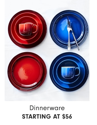 Dinnerware - Starting at $56