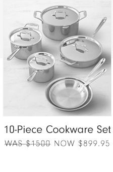 10-Piece Cookware Set - NOW $899.95