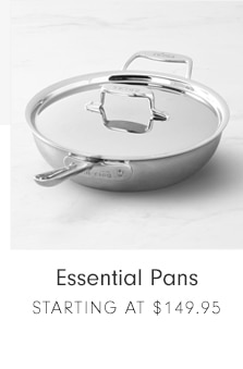 Essential Pans - Starting at $149.95