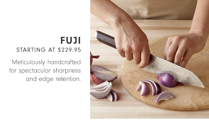 FUJI - STARTING AT $229.95