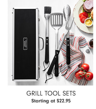 Grill tool Sets Starting at $22.95