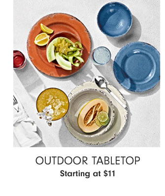 Outdoor tabletop Starting at $11