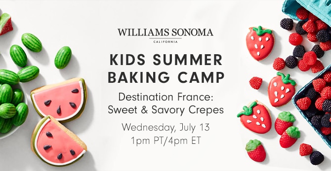 KIDS SUMMER BAKING CAMP - Destination France: Sweet & Savory Crepes