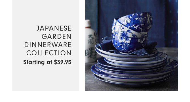 Japanese Garden Dinnerware Collection Starting at $39.95