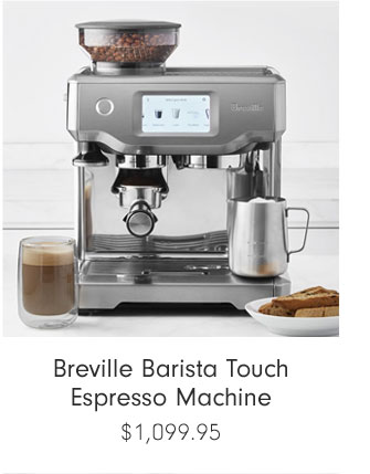 Breville Barista Touch Espresso Machine $1,099.95