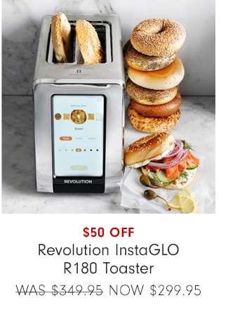 $20 OFF Revolution InstaGLO R180 Toaster NOW $329.95