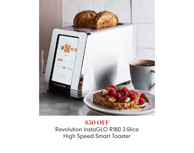 $50 OFF - Revolution InstaGLO R180 2-Slice High Speed Smart Toaster