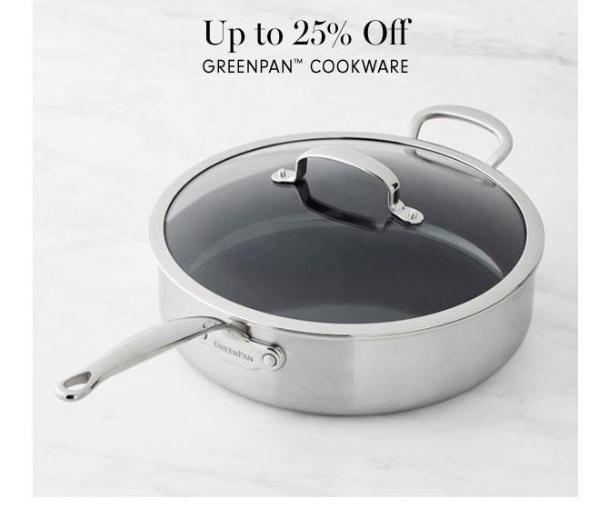 Up to 25% Off GreenPan™ Cookware