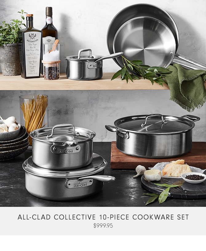 All-Clad Collective 10-Piece Cookware Set - $999.95 