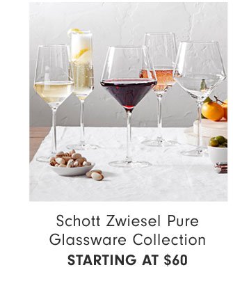 Schott Zwiesel Pure Glassware Collection Starting at $60