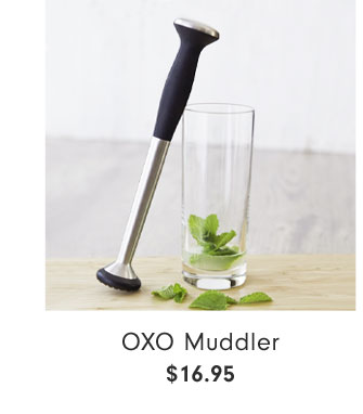 OXO Muddler $16.95