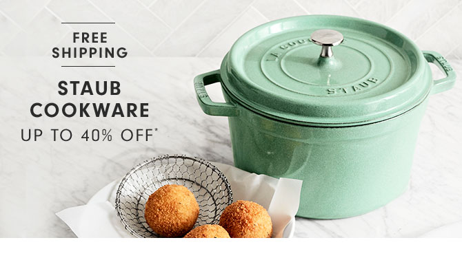 Staub Cookware Up to 40% Off*