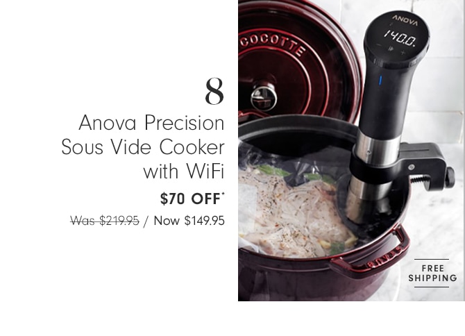 Anova Precision Sous Vide Cooker with WiFi - $70 OFF*