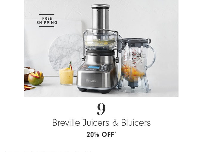 Breville Juicers & Bluicers - 20% OFF*