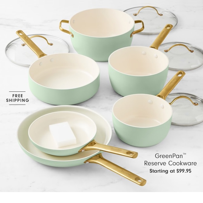 GreenPan™ Reserve Cookware - Starting at $99.95