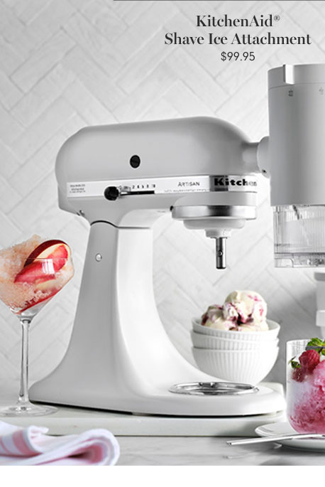 KitchenAid® Shave Ice Attachment $99.95