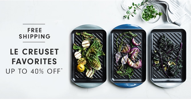 LE CREUSET FAVORITES - UP TO 40% OFF*