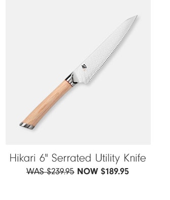 Hikari 6" Serrated Utility Knife NOW $189.95