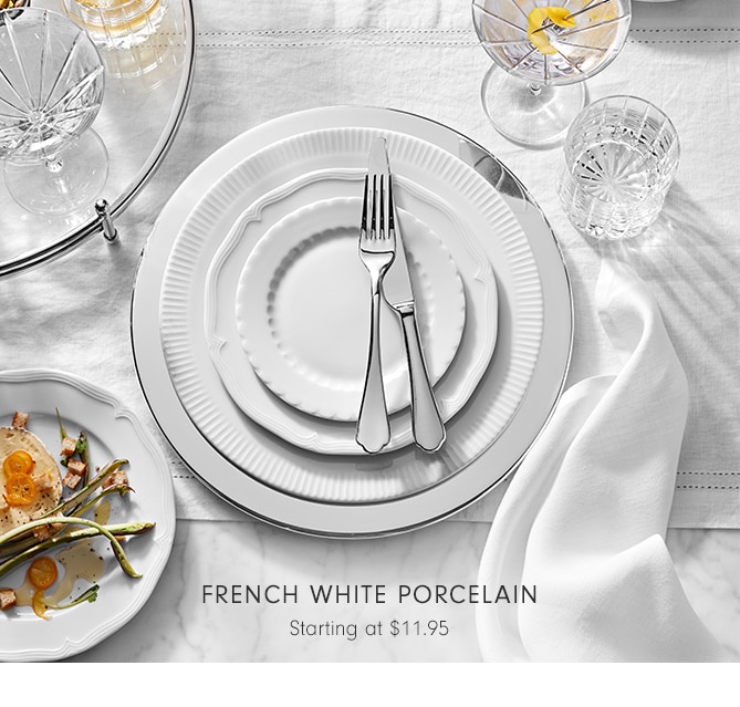 FRENCH WHITE PORCELAIN - Starting at $11.95