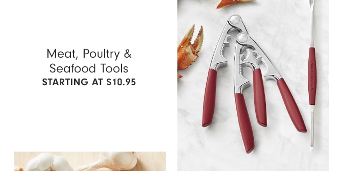 Meat, Poultry & Seafood Tools - Starting at $10.95