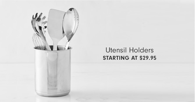 Utensil Holders - Starting at $29.95