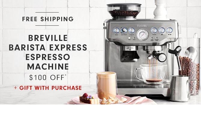 BREVILLE BARISTA EXPRESS ESPRESSO MACHINE - $100 OFF*