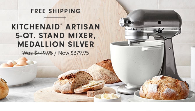 KITCHENAID® ARTISAN 5-QT. STAND MIXER, MEDALLION SILVER - NOW $379.95