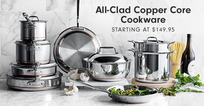 All-Clad Copper Core Cookware Starting at $149.95