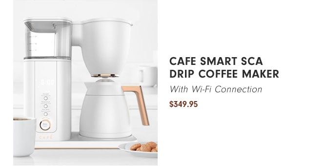 Cafe Smart SCA Drip Coffee Maker With Wi-Fi Connection $349.95