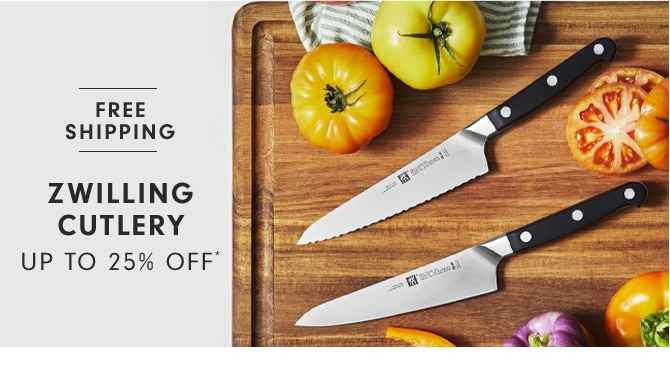 ZWILLING CUTLERY - UP TO 25% OFF*