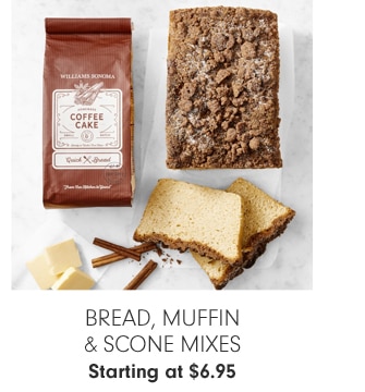 Bread, Muffin & Scone Mixes - Starting at $6.95