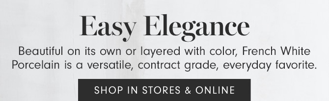 Easy Elegance - SHOP IN STORES & ONLINE