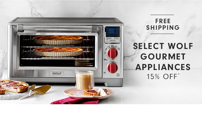 SELECT WOLF GOURMET APPLIANCES - 15% OFF*