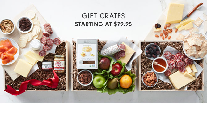 Gift Crates STARTING AT $79.95