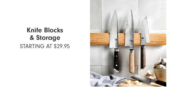 Knife Blocks & Storage - Starting at $29.95