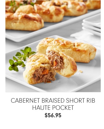 Cabernet Braised Short Rib Haute Pocket - $56.95