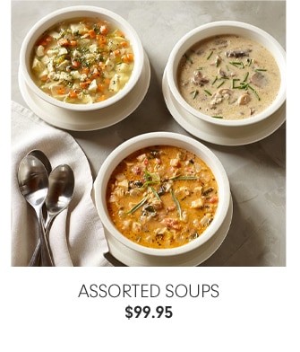 Assorted Soups - $99.95