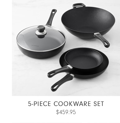 5-Piece Cookware Set - $459.95