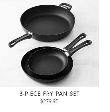 3-Piece Fry Pan Set - $279.95
