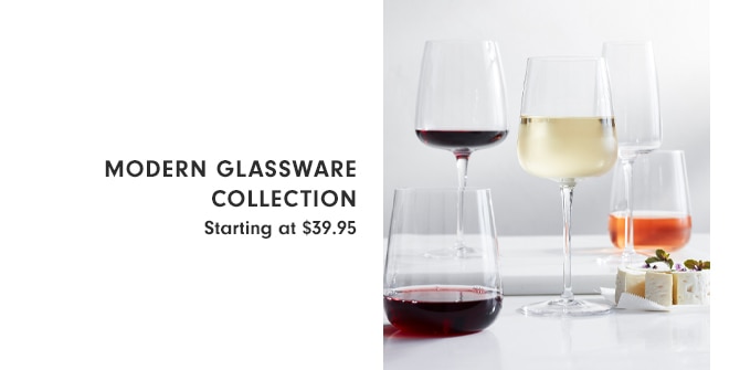 Modern Glassware Collection - Starting at $39.95