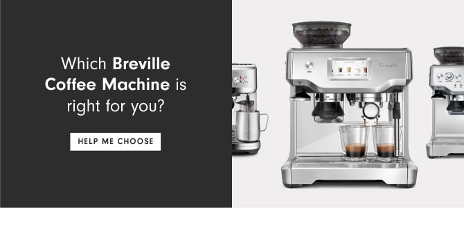 Which Breville Coffee Machine is right for you? HELP ME CHOOSE