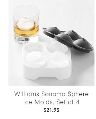 Williams Sonoma Sphere Ice Molds, Set of 4 - $21.95