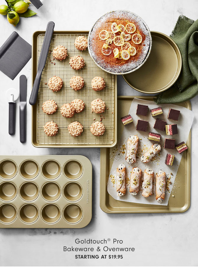 Goldtouch® Pro Bakeware & Ovenware Starting at $19.95