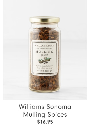 Williams Sonoma Mulling Spices - $16.95