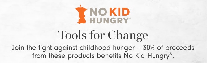 NO KID HUNGRY - Tools for Change