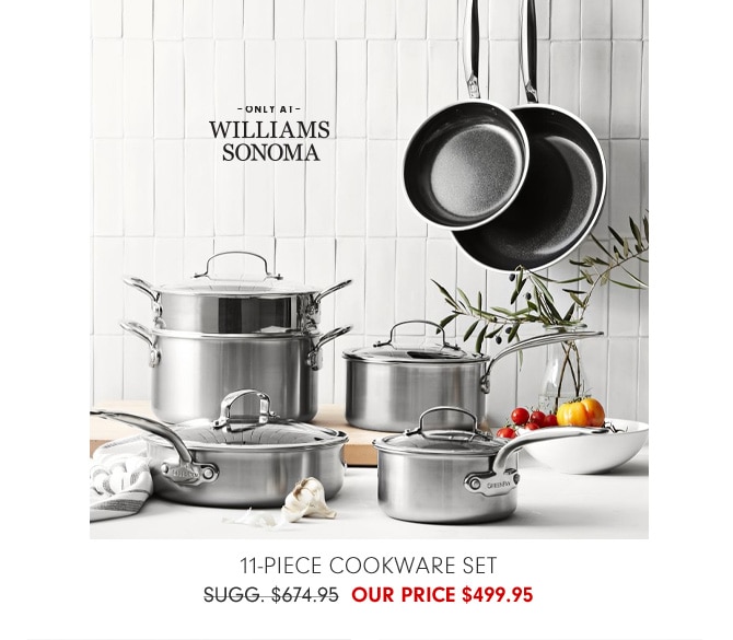 11-Piece Cookware Set - Our Price $499.95