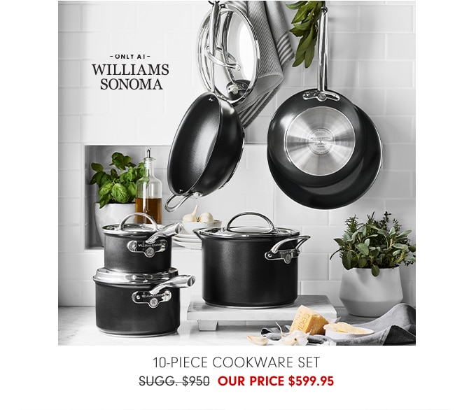 10-Piece Cookware Set - Our Price $599.95